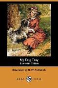 My Dog Tray (Illustrated Edition) (Dodo Press)