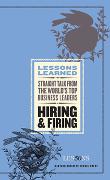 Hiring and Firing: Straight Talk from the World's Top Business Leaders