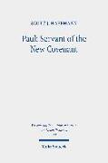 Paul: Servant of the New Covenant