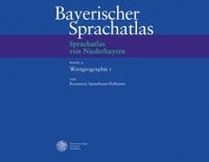 Sprachatlas von Niederbayern (SNiB) / Wortgeographie I: Der Mensch und sein Umfeld