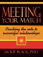 Meeting Your Match: Cracking the Code to Successful Relationships