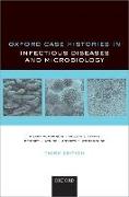 Oxford Case Histories in Infectious Diseases and Microbiology