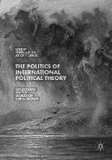 The Politics of International Political Theory