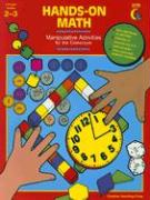 Hands-On Math: Manipulative Activities for the 2-3 Classroom