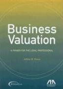 Business Valuation: A Primer for the Legal Professional
