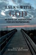 Talks With God: 30 Days of Inspiration for Entrepreneurs