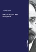 Populaere Vortraege ueber Psychoanalyse