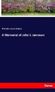 A Memorial of John S. Jameson