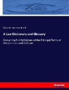 A Law Dictionary and Glossary