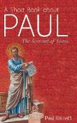 A Short Book about Paul