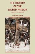 The History of the Sacred Passion