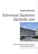 Schweizer Bankiers lächeln nie