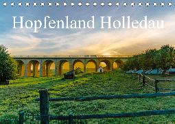 Hopfenland Holledau (Tischkalender 2020 DIN A5 quer)