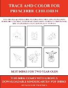 Best Books for Two Year Olds (Trace and Color for preschool children)
