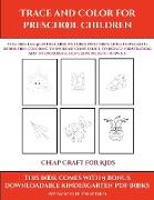 Cheap Craft for Kids (Trace and Color for preschool children)