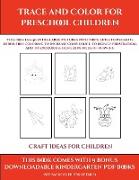 Craft Ideas for Children (Trace and Color for preschool children)