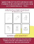 Kindergarten-Arbeitsheft (Arbeitsblätter für Spuren und Farben zur Unterstützung der Stiftkontrolle - Vol 1): Dieses Buch enthält 50 extra große Bilde