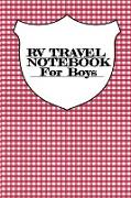 RV Travel Notebook For Boys