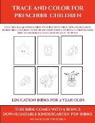 Education Books for 2 Year Olds (Trace and Color for preschool children)