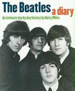 Beatles: A Diary: An Intimate Day by Day History