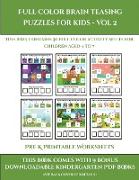 Pre K Printable Worksheets (Full color brain teasing puzzles for kids - Vol 2): This book contains 30 full color activity sheets for children aged 4 t