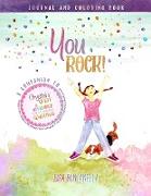 You ROCK! Journal and Coloring Book: A companion to the award-winning children's book, Crystal's Quest: An Adventure into the World of Gemstones