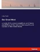 Our Great West