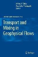 Transport and Mixing in Geophysical Flows