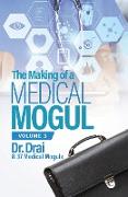 The Making of a Medical Mogul, Vol. 3