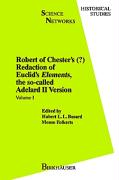 Robert of Chester¿s Redaction of Euclid¿s Elements, the so-called Adelard II Version