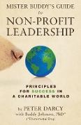 Mister Buddy's Guide to Non-Profit Leadership