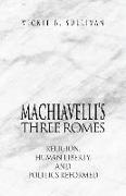 Machiavelli's Three Romes