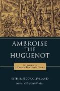 Ambroise the Huguenot