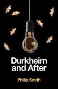 Durkheim and After