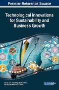 Technological Innovations for Sustainability and Business Growth