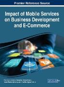 Impact of Mobile Services on Business Development and E-Commerce