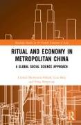 Ritual and Economy in Metropolitan China