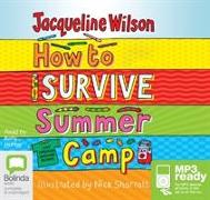 How to Survive Summer Camp