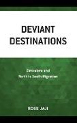 Deviant Destinations