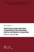 Monotone Flows and Rapid Convergence for Nonlinear Partial Differential Equations