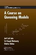 A Course on Queueing Models