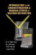 Introduction to the Characterization of Residual Stress by Neutron Diffraction