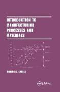 Introduction to Manufacturing Processes and Materials
