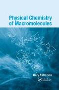 Physical Chemistry of Macromolecules