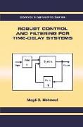 Robust Control and Filtering for Time-Delay Systems