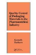 Quality Control of Packaging Materials in the Pharmaceutical Industry