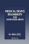 Medical Device Reliability and Associated Areas