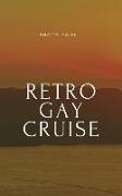Retro Gay Cruise