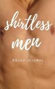 Shirtless Men