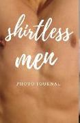 Shirtless Men